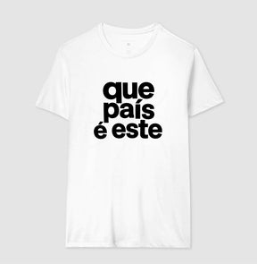 Camiseta Que País é este