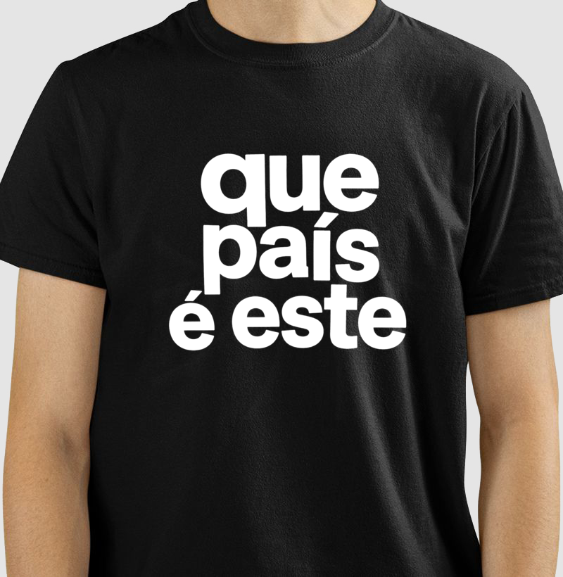 Camiseta Que País é este