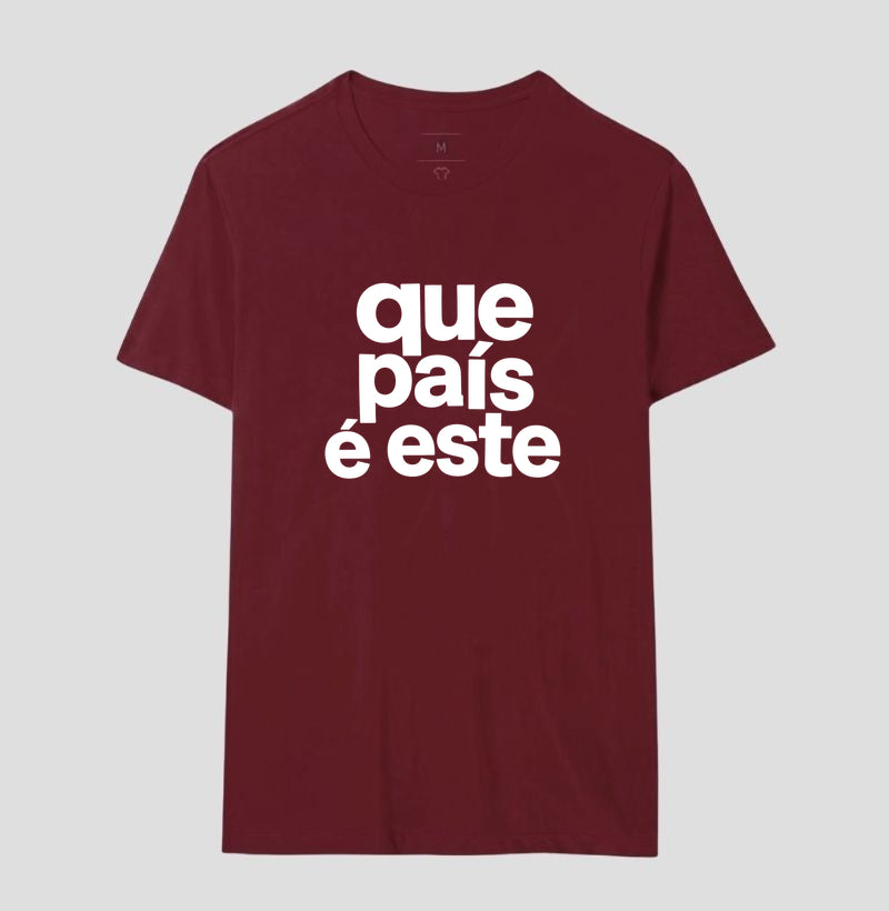 Camiseta Que País é este