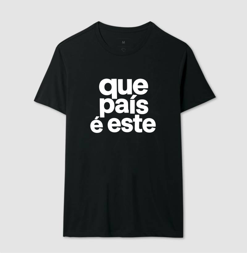 Camiseta Que País é este